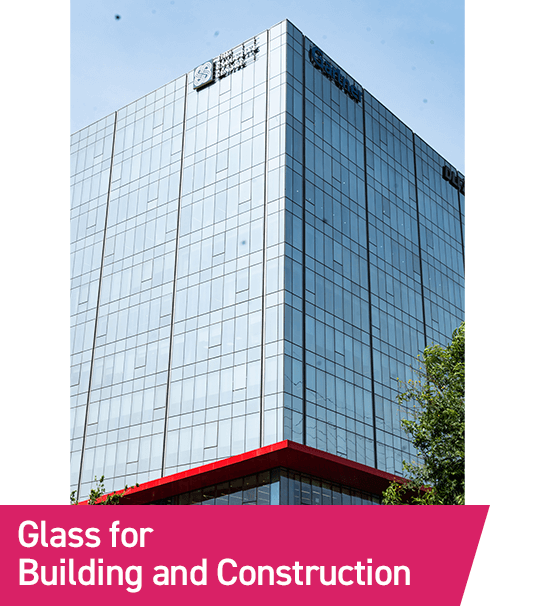 Glass for Building and Construction